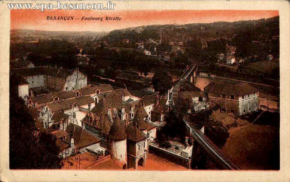 BESANÇON - Faubourg Rivotte